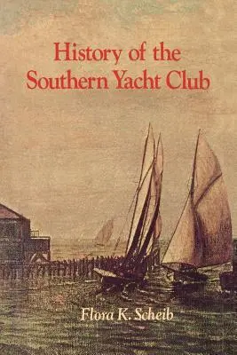 Historia południowego klubu jachtowego - History of the Southern Yacht Club