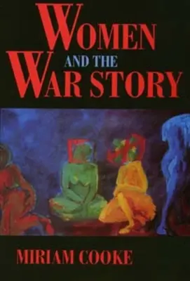 Kobiety i opowieść wojenna - Women and the War Story