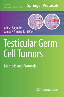 Nowotwory zarodkowe jąder: Metody i protokoły - Testicular Germ Cell Tumors: Methods and Protocols