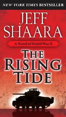 The Rising Tide: Powieść o II wojnie światowej - The Rising Tide: A Novel of World War II