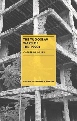Wojny jugosłowiańskie w latach dziewięćdziesiątych - The Yugoslav Wars of the 1990s