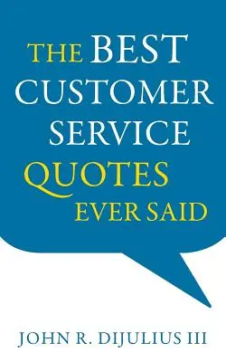 Najlepsze cytaty o obsłudze klienta, jakie kiedykolwiek wypowiedziano - The Best Customer Service Quotes Ever Said