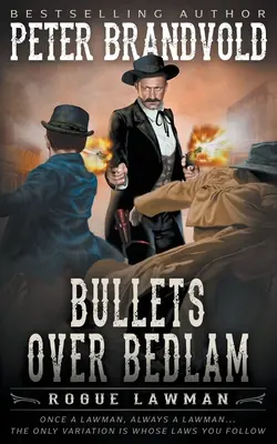 Kule nad Bedlam: Klasyczny western - Bullets Over Bedlam: A Classic Western