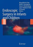 Chirurgia endoskopowa u niemowląt i dzieci - Endoscopic Surgery in Infants and Children