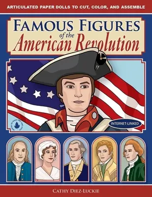 Słynne postacie rewolucji amerykańskiej - Famous Figures of the American Revolution