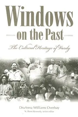 Okna na przeszłość: Dziedzictwo kulturowe Vardy w hrabstwie Hancock w stanie Tennessee - Windows on the Past: The Cultural Heritage of Vardy, Hancock County Tennessee