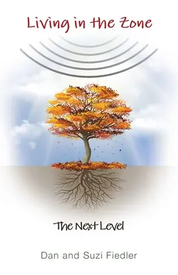 Życie w Strefie: Następny poziom - Living in the Zone: The Next Level
