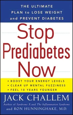 Stop Prediabetes Now: Ostateczny plan utraty wagi i zapobiegania cukrzycy - Stop Prediabetes Now: The Ultimate Plan to Lose Weight and Prevent Diabetes