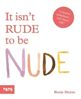 Nagość nie jest niegrzeczna - It Isn't Rude to Be Nude