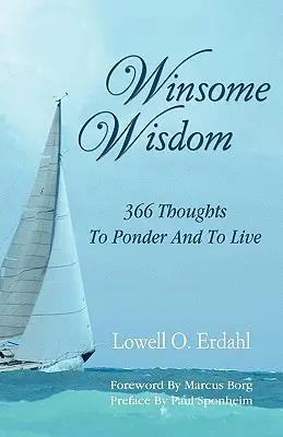 Winsome Wisdom: 366 myśli do przemyślenia i życia - Winsome Wisdom: 366 Thoughts to Ponder and to Live