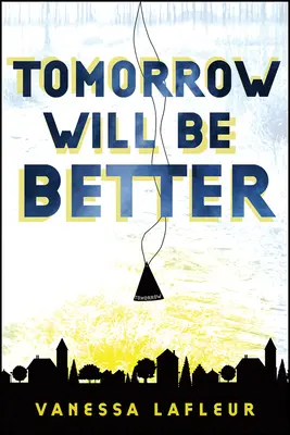 Jutro będzie lepiej: Tom 2 - Tomorrow Will Be Better: Volume 2