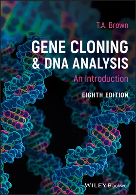 Klonowanie genów i analiza DNA: Wprowadzenie - Gene Cloning and DNA Analysis: An Introduction