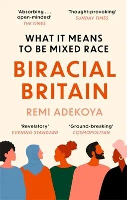 Biracial Britain: Inny sposób patrzenia na rasę - Biracial Britain: A Different Way of Looking at Race