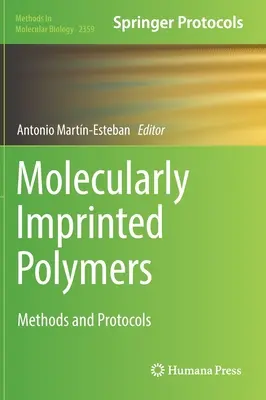 Polimery wdrukowane molekularnie: Metody i protokoły - Molecularly Imprinted Polymers: Methods and Protocols