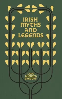 Irlandzkie mity i legendy: Bogowie i wojownicy - Irish Myths and Legends: Gods and Fighting Men