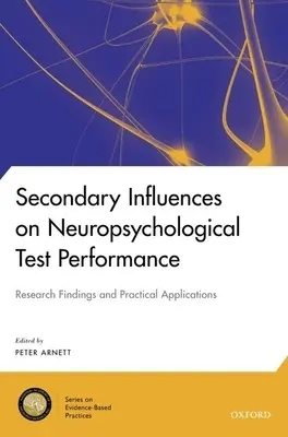 Wtórny wpływ na wyniki testów neuropsychologicznych - Secondary Influences on Neuropsychological Test Performance