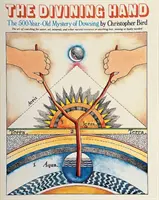 Divining Hand - 500-letnia tajemnica radiestezji - Divining Hand - The 500 year-old Mystery of Dowsing