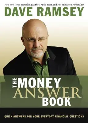 The Money Answer Book: Szybkie odpowiedzi na codzienne pytania finansowe - The Money Answer Book: Quick Answers for Your Everyday Financial Questions