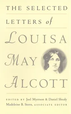 Wybrane listy Louisy May Alcott - The Selected Letters of Louisa May Alcott