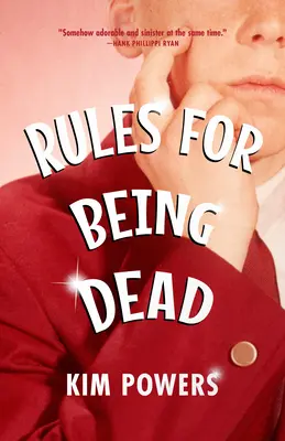 Zasady bycia martwym - Rules for Being Dead