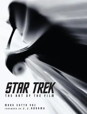 Star Trek: Sztuka filmu - Star Trek: The Art of the Film