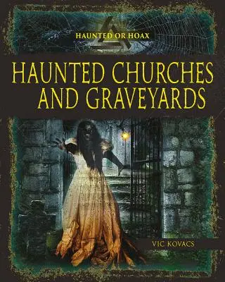 Nawiedzone kościoły i cmentarze - Haunted Churches and Graveyards