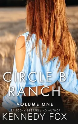 Ranczo Circle B: Tom pierwszy - Circle B Ranch: Volume One