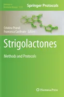 Strigolaktony: Metody i protokoły - Strigolactones: Methods and Protocols