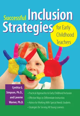 Skuteczne strategie włączania dla nauczycieli wczesnego dzieciństwa - Successful Inclusion Strategies for Early Childhood Teachers