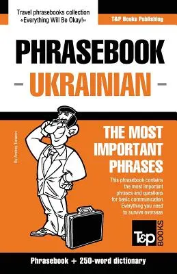 Rozmówki angielsko-ukraińskie i mini słownik na 250 słów - English-Ukrainian phrasebook and 250-word mini dictionary