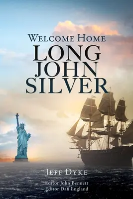 Witamy w domu Długiego Johna Silvera - Welcome Home Long John Silver