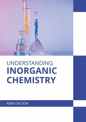 Zrozumieć chemię nieorganiczną - Understanding Inorganic Chemistry