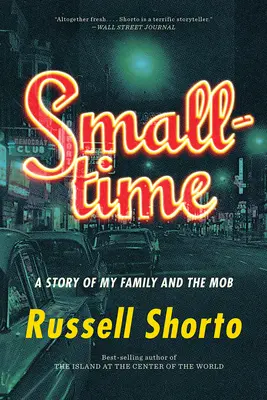 Smalltime: Historia mojej rodziny i mafii - Smalltime: A Story of My Family and the Mob