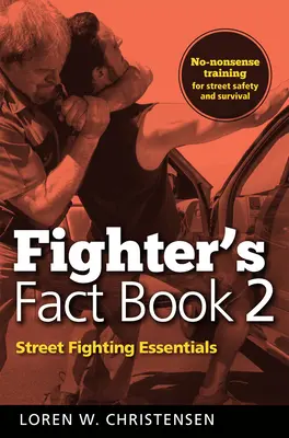 Fighter's Fact Book 2: Podstawy walki ulicznej - Fighter's Fact Book 2: Street Fighting Essentials