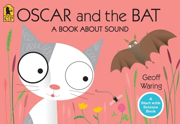 Oscar i nietoperz: Książka o dźwięku - Oscar and the Bat: A Book about Sound