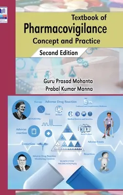 Podręcznik nadzoru nad bezpieczeństwem farmakoterapii: Koncepcja i praktyka - Textbook of Pharmacovigilance: Concept and Practice