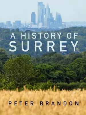 Historia Surrey - A History of Surrey