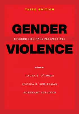Przemoc ze względu na płeć, wydanie 3: Perspektywy interdyscyplinarne - Gender Violence, 3rd Edition: Interdisciplinary Perspectives