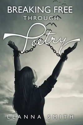 Przełamywanie wolności poprzez poezję - Breaking Free Through Poetry