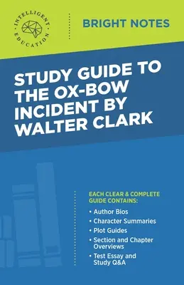 Przewodnik do The Ox-Bow Incident autorstwa Waltera Clarka - Study Guide to The Ox-Bow Incident by Walter Clark