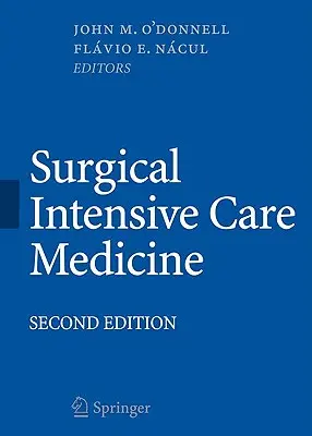 Chirurgiczna medycyna intensywnej terapii - Surgical Intensive Care Medicine