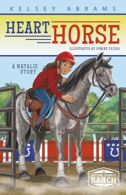 Heart Horse: Historia Natalie - Heart Horse: A Natalie Story