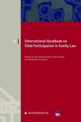 Międzynarodowy podręcznik uczestnictwa dzieci w prawie rodzinnym: Tom 51 - International Handbook on Child Participation in Family Law: Volume 51