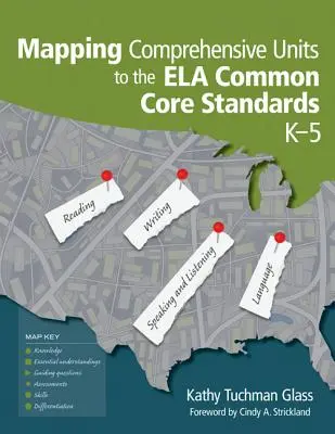 Mapowanie kompleksowych jednostek do wspólnych standardów podstawowych Ela, K-5 - Mapping Comprehensive Units to the Ela Common Core Standards, K-5