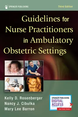 Wytyczne dla pielęgniarek w ambulatoryjnych warunkach położniczych, wydanie trzecie - Guidelines for Nurse Practitioners in Ambulatory Obstetric Settings, Third Edition