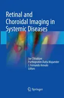 Obrazowanie siatkówki i naczyniówki w chorobach ogólnoustrojowych - Retinal and Choroidal Imaging in Systemic Diseases