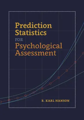 Statystyki predykcyjne dla oceny psychologicznej - Prediction Statistics for Psychological Assessment