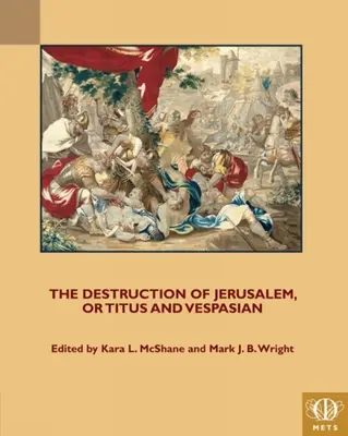 Zniszczenie Jerozolimy, czyli Tytus i Wespazjan - The Destruction of Jerusalem, or Titus and Vespasian