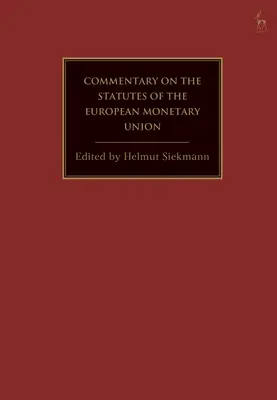 Europejska Unia Walutowa: Komentarz na temat podstaw prawnych - The European Monetary Union: A Commentary on the Legal Foundations