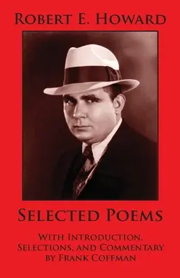 Robert E. Howard: Wiersze wybrane - Robert E. Howard: Selected Poems